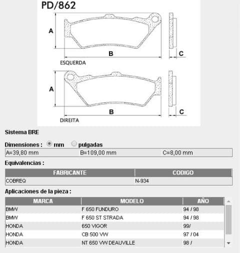 PASTILLAS DE FRENO FRASLE PD-862 APLICACI?N DELANTERA: BMW F650; 650 VIGOR, CB 500 VW